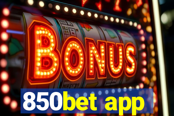 850bet app